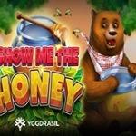 Show Me The Honey